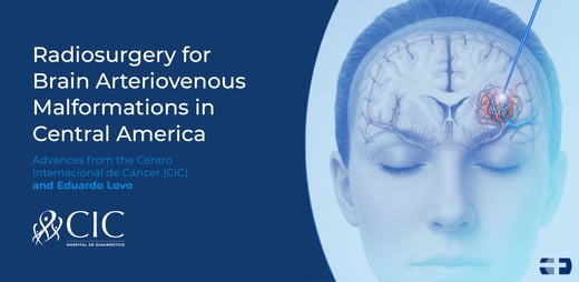 Radiosurgery for Brain Arteriovenous Malformations in Central America